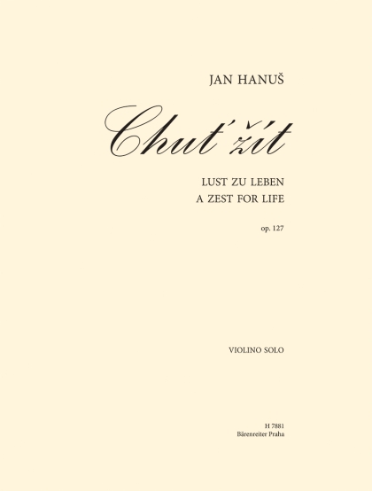 Chuť žít op. 127 (Variační fantazie pro sólové housle z podnětu myšlenek Pierra Teilharda der)