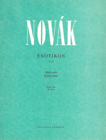 Exotikon op. 45 (malá suita pro klavír)