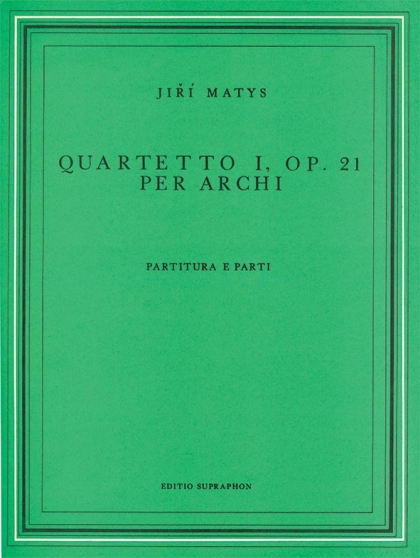 I. smyčcový kvartet op. 21
