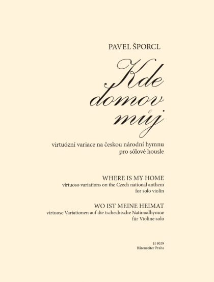 Kde domov můj - virtuózní variace na českou národní hymnu pro sólové housle