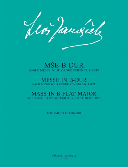 Mše B dur (podle Messe pour orgue Ference Liszta)