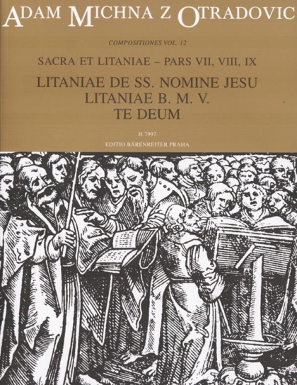 Sacra et litaniae - pars VII, VIII, IX - Litaniae de SS. nomine Jesu, Litaniae B. M. V., Te Deum