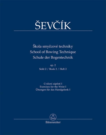 Škola smyčcové techniky op. 2, Sešit 2, Cvičení zápěstí I