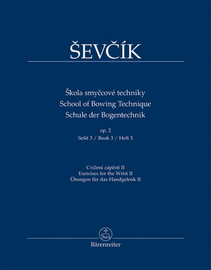 Škola smyčcové techniky op. 2, Sešit 3, Cvičení zápěstí II