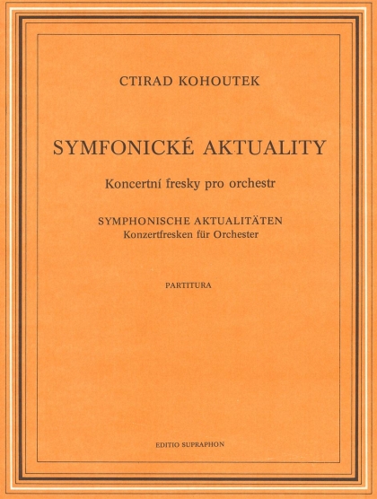 Symfonické aktuality (Koncertní fresky pro orchestr)