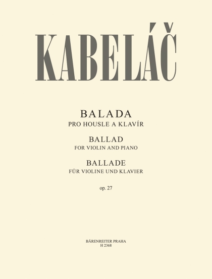 Kabeláč Miloslav: Balada op. 27