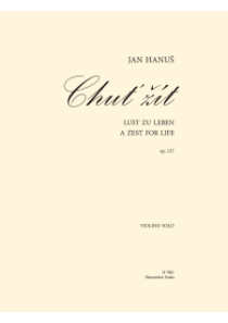 Chuť žít op. 127 (Variační fantazie pro sólové housle z podnětu myšlenek Pierra Teilharda der) Chuť žít op. 127 (Variační fantazie pro sólové housle z podnětu myšlenek Pierra Teilharda der)
