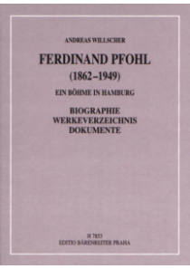 Ferdinand Pfohl (1862-1949) - Ein Böhme in Hamburg