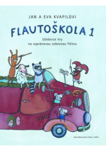 Flautoškola 1 - Učebnice hry na sopránovou zobcovou flétnu Flautoškola 1 - Učebnice hry na sopránovou zobcovou flétnu