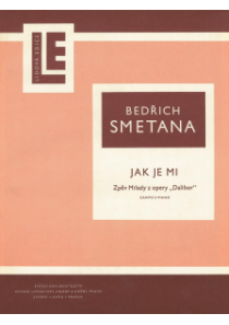 Jak je mi (zpěv Milady z opery Dalibor)