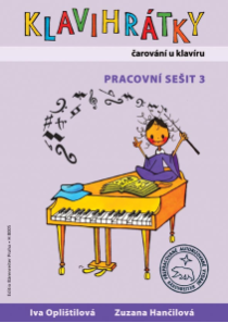 Klavihrátky - čarování u klavíru - pracovní sešit 3 Klavihrátky - čarování u klavíru - pracovní sešit 3