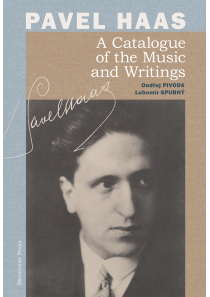 Pavel Haas. A Catalogue of the Music and Writings