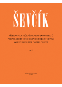 Přípravná cvičení pro hru dvojhmatů op. 9 Přípravná cvičení pro hru dvojhmatů op. 9