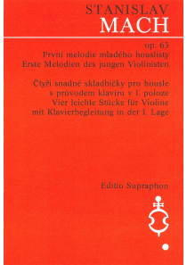 První melodie mladého houslisty op. 63 (čtyři snadné skladbičky pro housle s průvodem klavíru v I. poloze)
