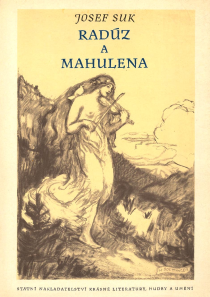 Radúz a Mahulena op.13 (hudba k pohádce Julia Zeyera)