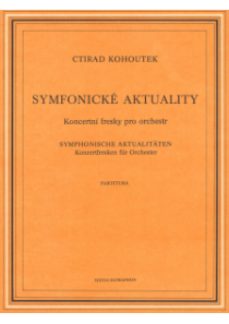 Symfonické aktuality (Koncertní fresky pro orchestr)