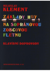 Základy hry na sopránovou zobcovou flétnu