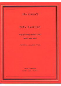 Zpěv zástupů (fuga pro velký orchestr a sbor na slova Josefa Hory)