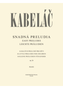 Kabeláč Miloslav: Snadná preludia Kabeláč Miloslav: Snadná preludia